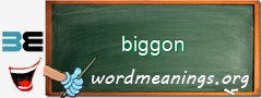 WordMeaning blackboard for biggon